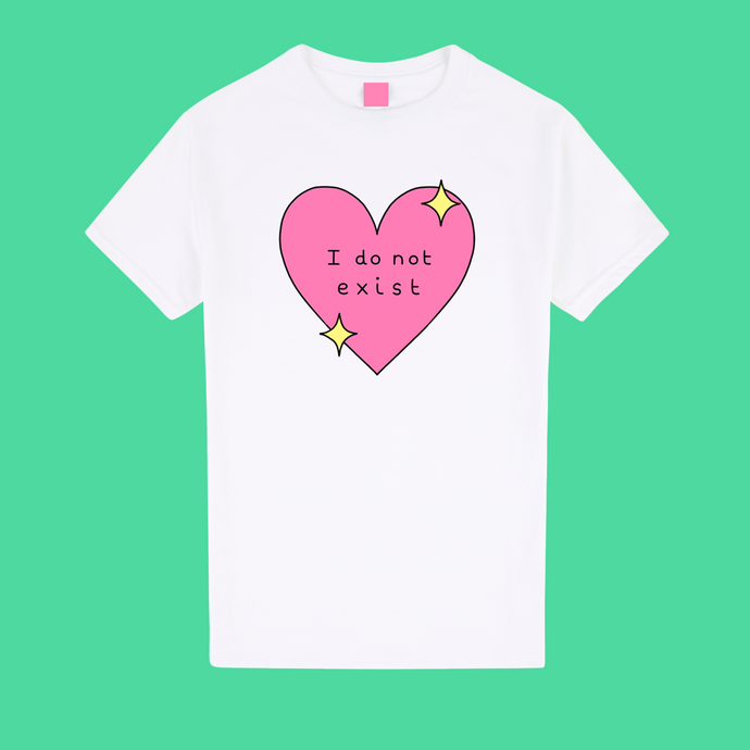 PRE-ORDER - 'I Do Not Exist' T-shirt