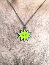 "NO" NECKLACE