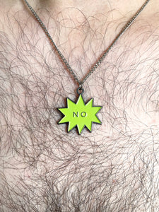 "NO" NECKLACE