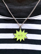 "NO" NECKLACE